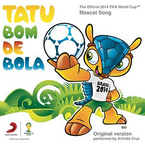 Tatu Bom de Bola (The Official 2014 FIFA World Cup Mascot Song) Song Tatu Bom de Bola (The Official 2014 FIFA World Cup Mascot Song)