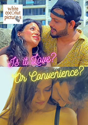 Is it Love? Or Convenience?