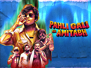 Pahli Gali Ka Amitabh