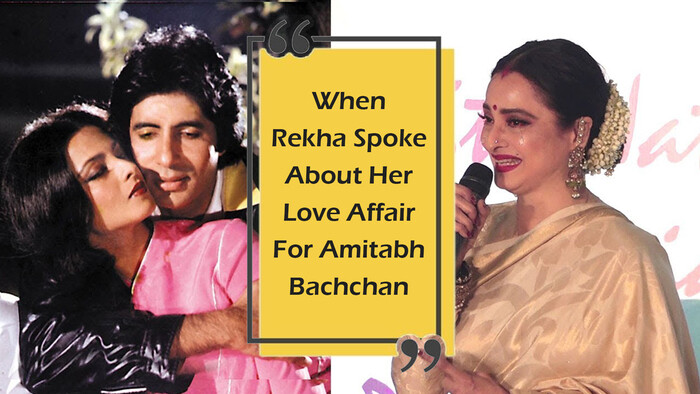 When Rekha Spoke About Her Love Affair With Amitabh