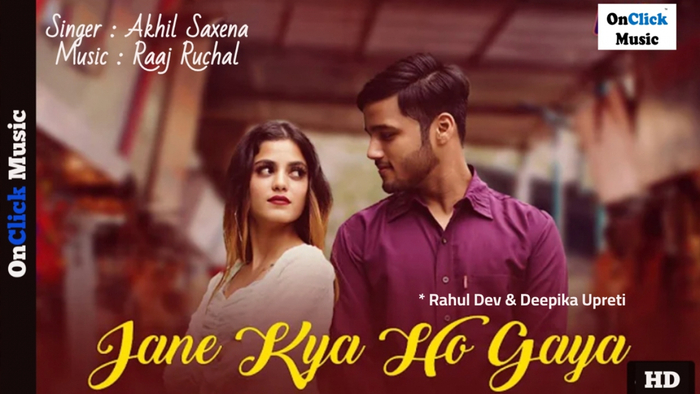 Akhil SaxenaRaaj RuchalRomantic Hindi Love SongAzhar Hussain OnClick Music