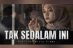 Tak Sedalam Ini (Official Music Video) Video Song