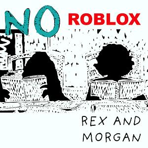 No Roblox Mp3 Song Download No Roblox Song By Rex And Morgan No Roblox Songs 2019 Hungama - roblox song download