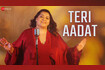 Teri Aadat - Full Video Video Song