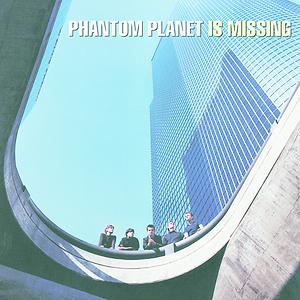 Phantom Planet Is Missing