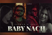 Baby Nach Video Song