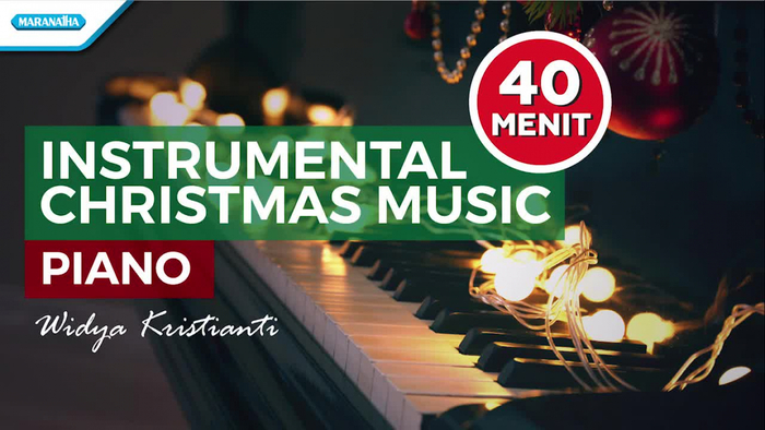 40 MENIT INSTRUMENTAL CHRISTMAS MUSIC PIANO