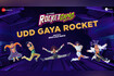 Udd Gaya Rocket - Rocket Gang (Video) Video Song