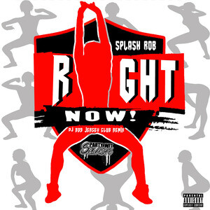 Right Now Dj 809 Jersey Club Remix Mp3 Song Download Right Now Dj 809 Jersey Club Remix Song By Splash Rob Right Now Dj 809 Jersey Club Remix Songs 21 Hungama
