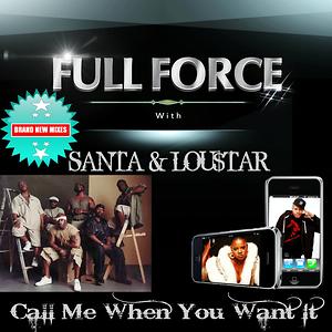 Call Me When You Want It Mp3 Song Download Call Me When You Want It Song By Full Force Call Me When You Want It Songs 16 Hungama