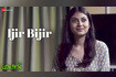 Ijir Bijir - Full Video - Ghasjomi Video Song