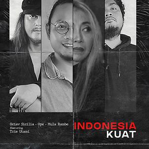 Indonesia Kuat Song Download Indonesia Kuat Mp3 Song Download Free Online Songs Hungama Com