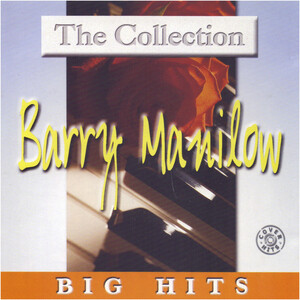 The Collection Barry Manilow Big Hits Cover Hits Song Download The Collection Barry Manilow Big Hits Cover Hits Mp3 Song Download Free Online Songs Hungama Com