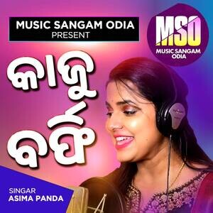 300px x 300px - Kaju Barfi odia Song Download by Asima Panda â€“ Kaju Barfi @Hungama