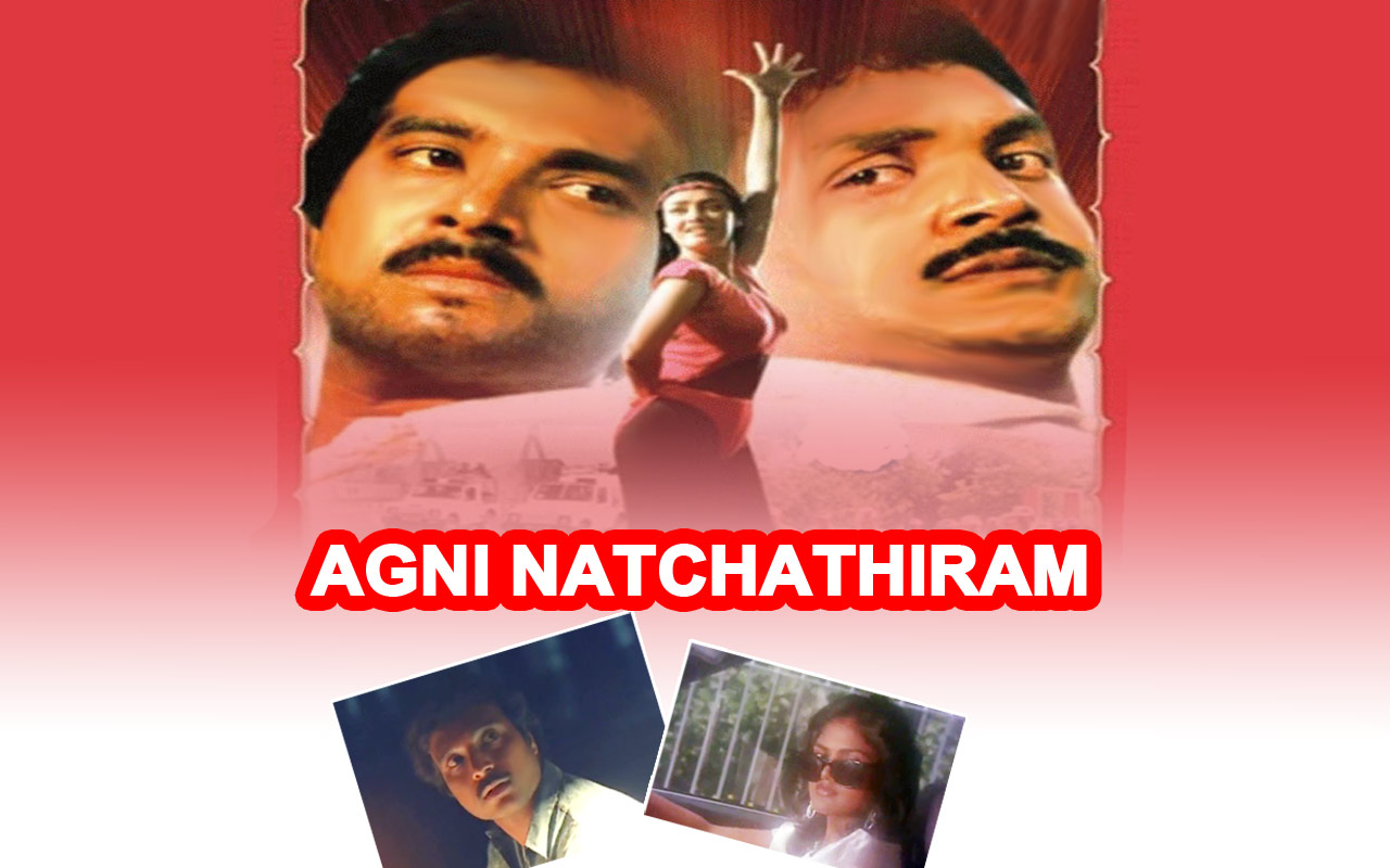 Agni Natchathiram