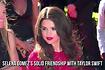 Selena-Taylor's solid friendship Video Song