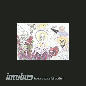 Just A Phase Mp3 Song Download Just A Phase Song By Incubus Incubus Hq Live Deluxe Edition Songs 12 Hungama
