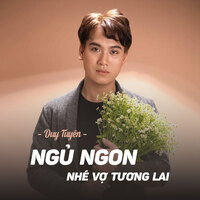 Ngủ Ngon Nhé Vợ Tương Lai Remix MP3 Song Download - Hungama