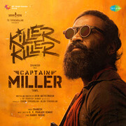 Killer Killer From Captain Miller Tamil
