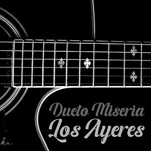 Corazon Buenas Noches Song Download by Dueto Miseria – Dueto Miseria - los  Ayeres @Hungama