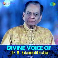 Divine Voice of Dr. M. Balamuralikrishna - Telugu Songs Download, MP3