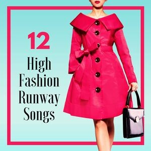 Admin мелодичен лицемер Runway Music Playlist Song (2020), Runway Music Playlist MP3 Song Download  from 12 High Fashion Runway Songs: Fashion Week Fashion Walk House Music –  Hungama (New Song 2022)