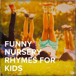 Funny Nursery Rhymes for Kids Songs Download, MP3 Song Download Free Online  