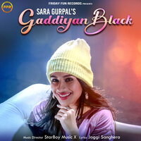 200px x 200px - Gaddiyan Black Song Download by Sara Gurpal â€“ Gaddiyan Black @Hungama
