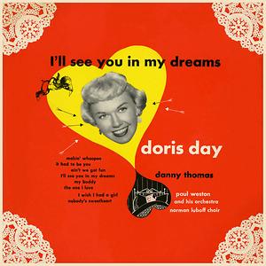 I'll See You In My Dreams Song I'll See You In My Dreams