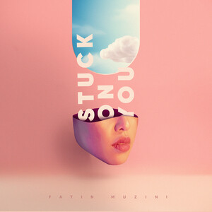 Stuck on You Song (2022), Stuck on You MP3 Song Download from Stuck on ...