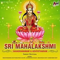 Sri Mahalakshmi Sahasranamam And Ashtotharam Songs Download, MP3 Song ...