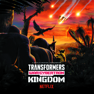 Transformers: War for Cybertron Trilogy: Kingdom Original Anime Soundtrack  Songs Download, MP3 Song Download Free Online 