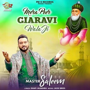 Mera Peer Giaravi Wala Ji Song Download by Master Saleem â€“ Mera Peer  Giaravi Wala Ji @Hungama