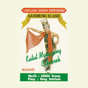 Gandrung Klasik Kutut Manggung Cekikrek Song Download Gandrung Klasik Kutut Manggung Cekikrek Mp3 Song Download Free Online Songs Hungama Com