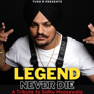 Legend Never Die (Tribute to Sidhu Moose wala) Songs Download, MP3 Song  Download Free Online 