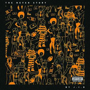 Underwear Song Download by J.I.D – The Never Story @Hungama