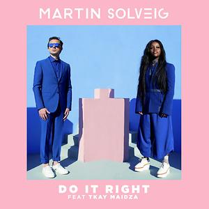 Do It Right Song Download By Martin Solveig – Do It Right @Hungama