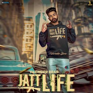 Jatt Life Song Jatt Life Song Download Jatt Life Mp3 Song Free Online Jatt Life Songs 2019 Hungama
