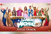 Aankh Micholi - Title Track (Video) Video Song