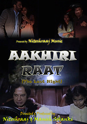 Aakhri Raat (The Last Night)