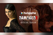 Damaged 2 - Trailer Video Song