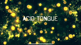 Acid Tongue