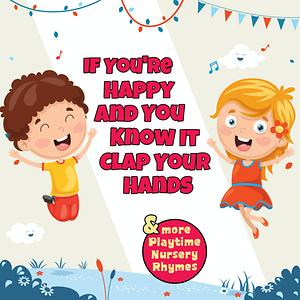 B-I-N-G-O Song Download by Nursery Rhymes and Kids Songs – If You're Happy  and You Know It (Clap Your Hands) (& More Playtime Nursery Rhymes) @Hungama