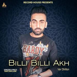 Billi Billi Akh Songs Download MP3 Song Download Free Online