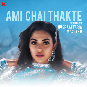 300px x 300px - Ami Chai Thakte Song Download by Nusraat Faria â€“ Ami Chai Thakte @Hungama