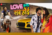 Love Kala Sab Hoi Video Song