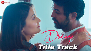 Dhaage Title Track