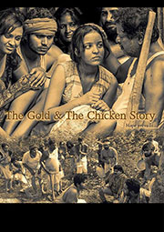 The Gold & The Chicken Story