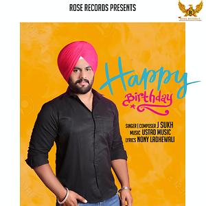 Happy Birthday (2020) Mp3 Song Download by J Sukh–Happy Birthday (2020) @  Hungama (New Song 2023)