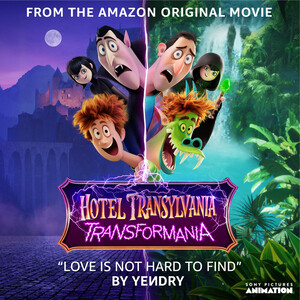 Love Is Not Hard To Find (from the Amazon Original Movie Hotel  Transylvania: Transformania) Songs Download, MP3 Song Download Free Online  